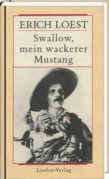 Werkausgabe / Swallow, mein wackerer Mustang: Karl-May-Roman