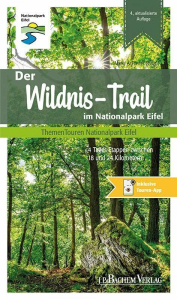 Der Wildnis-Trail im Nationalpark Eifel: 4 Tages-Etappen zwischen 18 und 24 Kilometern