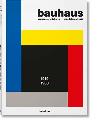 Bauhaus. Aktualisierte Ausgabe: 1919-1933
