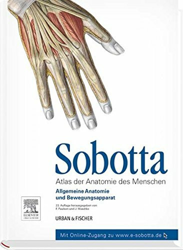 Sobotta, Atlas der Anatomie des Menschen Band 1: Allgemeine Anatomie und Bewegungsapparat - mit Zugang zum Elsevier-Portal