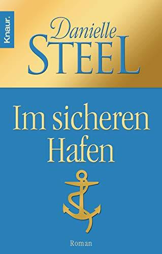 Im sicheren Hafen: Roman