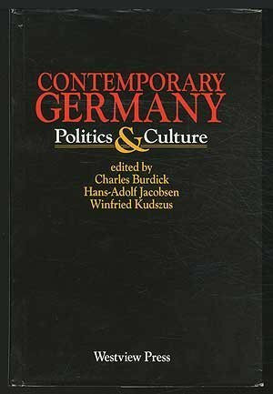 Contemporary Germany: Politics And Culture