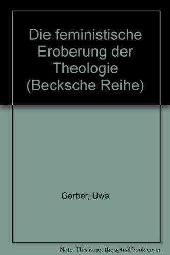 Die feministische Eroberung der Theologie