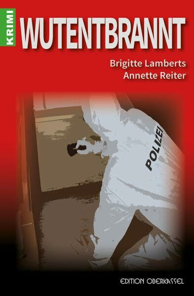 Wutentbrannt: Krimi (Krimi: Krimi und Thriller)