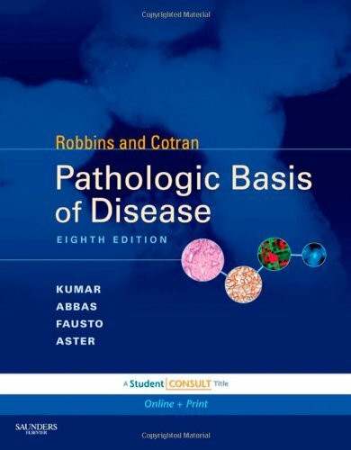 Robbins and Cotran Pathologic Basis of Disease, Professional edition: With Expert Consult (Robbins Pathology)