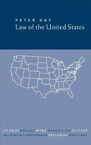 Law of the United States: An Overview, Rechtsstand: Ende 2001