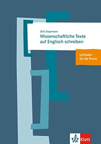 Wissenschaftliche Texte auf Englisch schreiben: Leitfaden für die Praxis
