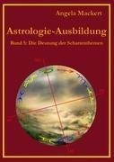 Astrologie-Ausbildung, Band 5