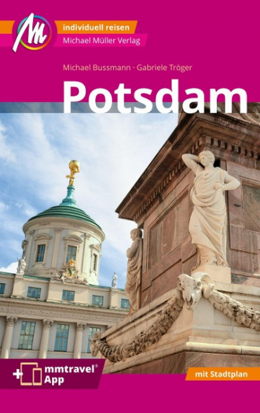 Potsdam MM-City Reiseführer Michael Müller Verlag