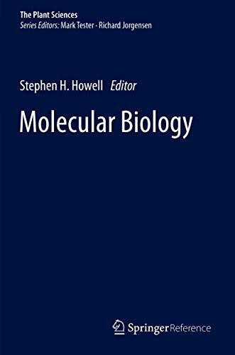 Molecular Biology (The Plant Sciences, 2, Band 2)