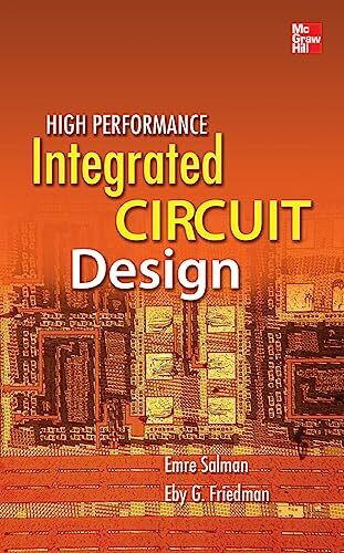 High Performance Integrated Circuit Design