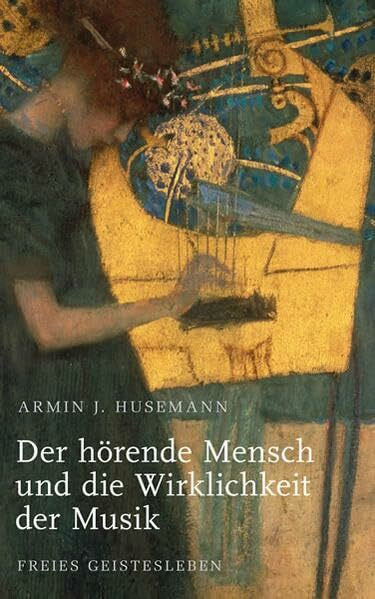 Der hörende Mensch und die Wirklichkeit der Musik