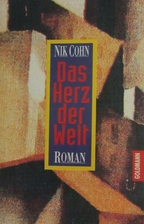 Das Herz der Welt (Goldmann Erlesenes)