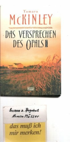 Das Versprechen des Opals: Roman (Allgemeine Reihe. Bastei Lübbe Taschenbücher)