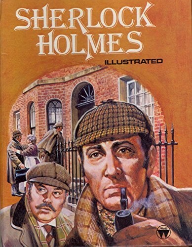 Sherlock Holmes Illustrated Sherlock Holmes Illustrated