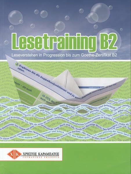 Lesetraining B2: Leseverstehen in Progression bis zum Goethe-Zertifikat B2.Deutsch als Fremdsprache / Übungsbuch (Miscelaneous)