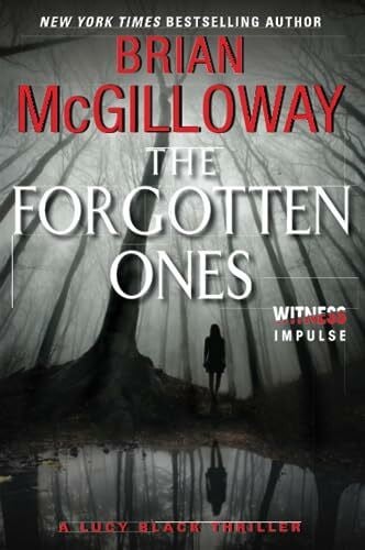 FORGOTTEN ONES: A Lucy Black Thriller (Lucy Black Thrillers, 3)