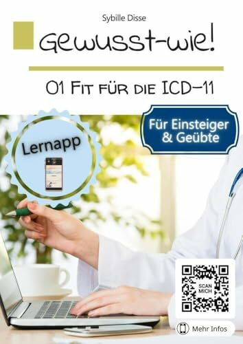 Gewusst-wie Band 01: Fit für die ICD-11 Klassifikation: Anleitung für Einsteiger & Geübte