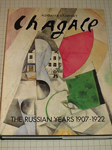 Chagall: The Russian Years, 1907-1922