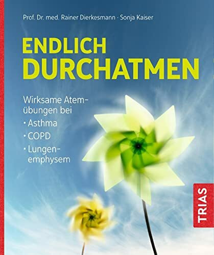 Endlich durchatmen: Wirksame Atemübungen bei Asthma, COPD, Lungenemphysem