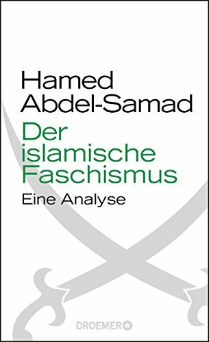 Der islamische Faschismus: Eine Analyse