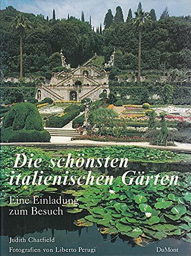 Die schönsten italienischen Gärten: Eine Einladung zum Besuch