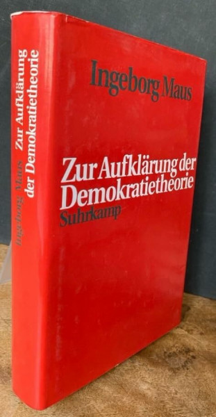 Zur Aufklärung der Demokratietheorie. Rechts- und demokratietheoretische Überlegungen im Anschluss an Kant