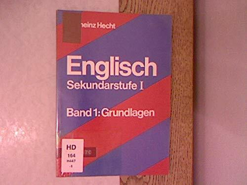 Englisch, Sekundarstufe I, Bd.1, Grundlagen