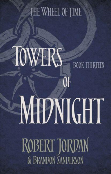 Wheel of Time 13. Towers of Midnight
