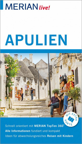 MERIAN live! Reiseführer Apulien: Mit Extra-Karte zum Herausnehmen