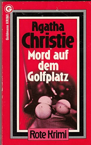 Mord auf dem Golfplatz (Goldmann Krimi)