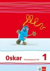 Oskar Fibel. Schreiblehrgang 1. Schuljahr