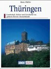 Thüringen: Reisen durch eine grosse deutsche Kulturlandschaft (DUMONT Kunst-Reiseführer)