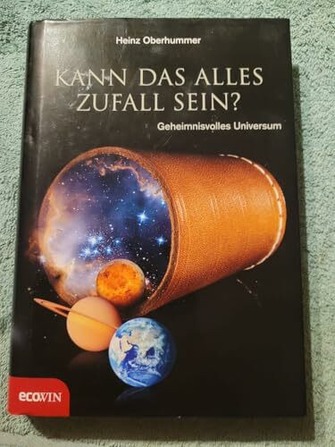 Kann das alles Zufall sein?: Geheimnisvolles Universum