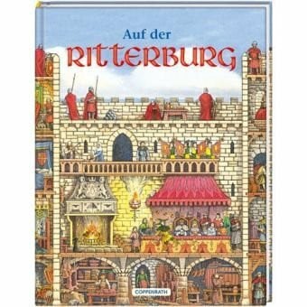 Auf der Ritterburg (Kreativ- und Sachbücher)