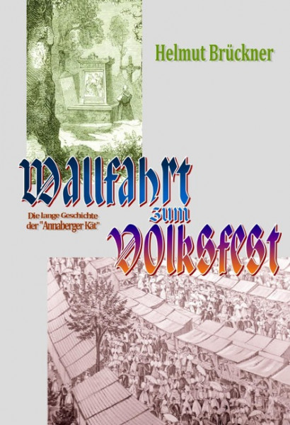 Wallfahrt zum Volksfest