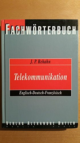 Dictionary of Telecommunications