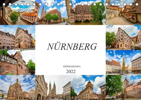 Nürnberg Impressionen (Tischkalender 2022 DIN A5 quer)