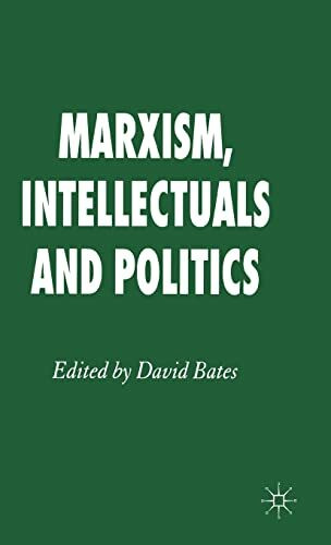 Marxism, Intellectuals and Politics