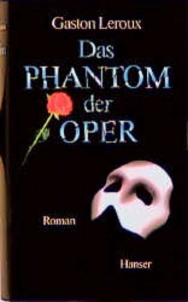 Das Phantom der Oper. Roman