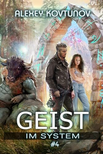 Geist im System (Buch 4): Eine LitRPG-Apokalypse Serie