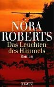 Das Leuchten des Himmels: Roman
