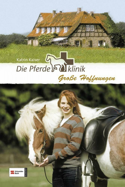 Die Pferdeklinik, Band 05: Große Hoffnungen