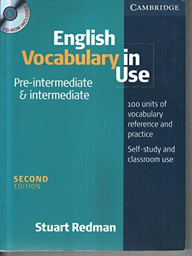 English Vocabulary In Use: Pre-intermediate & Intermediate: 100 units of vocabulary reference and pracice