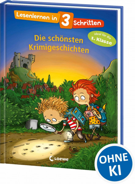 Lesenlernen in 3 Schritten - Die schönsten Krimigeschichten: Ideal für die 1. Klasse