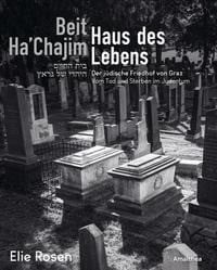 Beit Ha'Chajim - Haus des Lebens