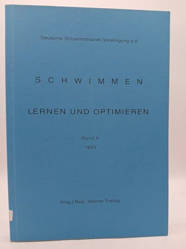 Schwimmen - Lernen und Optimieren: Tagung Karlsruhe 1993 - 8 Beiträge: BD 6