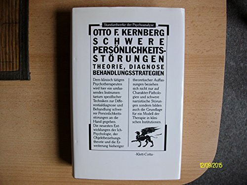 Schwere Persönlichkeitsstörung: Theorie, Diagnose, Behandlungsstrategien