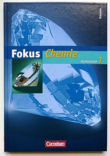 Fokus Chemie - Gymnasium Hessen: 7. Schuljahr - Schülerbuch