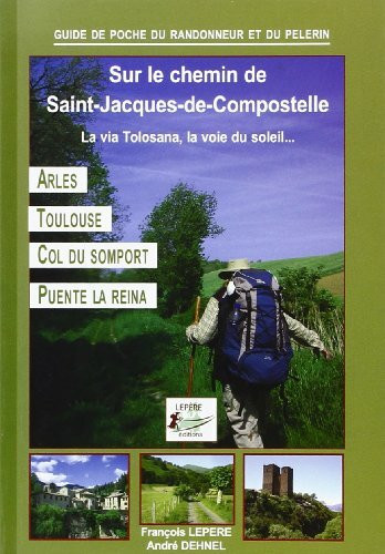 Sur le chemin de saint jacques de compostelle la via, la voie du soleil